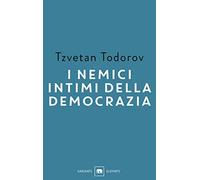 I nemici intimi della democrazia