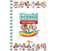 I nemici invisibili. Come difendersi da virus e Coronavirus. Ediz. a colori