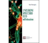 I neuroni specchio eco nell'educazione