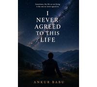 I never agreed to this life: an uncomfortable fiction about waking up