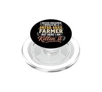 I Never Dreamed I Would Be A Super Sexy Farmer But Here I Am PopSockets PopGrip per MagSafe