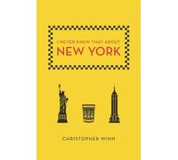 I Never Knew That About New York [Lingua Inglese]