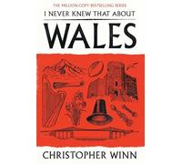 I Never Knew That About Wales
