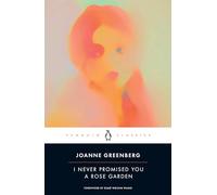 Joanne Greenberg I Never Promised You a Rose Garden (Tascabile)