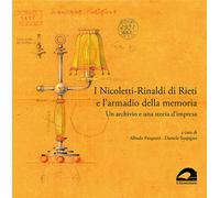 I Nicoletti-Rinaldi di Rieti e l'armadio della memoria. Un archivio e una storia