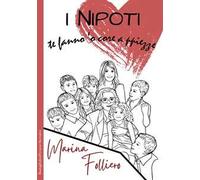 I nipoti. Te fanno 'o core a ppiezze