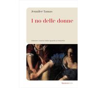 I no delle donne. Liberare i classici dallo sguardo al maschile