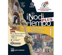 I nodi del tempo plus. Tavole illustrate-Mi preparo per l'interrogazione. Per la Scuola media. Con CD-ROM. Con DVD-ROM. Con e-book. Con espansione ... dell'impero romano al Rinasc... (Vol. 1)
