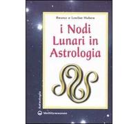 I nodi lunari in astrologia