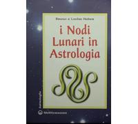 I nodi lunari in astrologia
