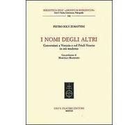 I nomi degli altri. Conversioni a Venezia e nel Friuli veneto in età moderna