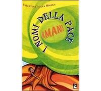 I nomi della pace. Amani