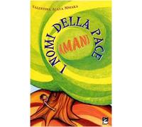 I nomi della pace. Amani