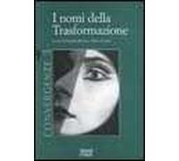 I nomi della trasformazione. Convergenze. Vol. 3
