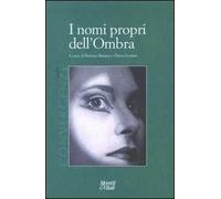 I nomi propri dell'ombra. Convergenze. Vol. 1