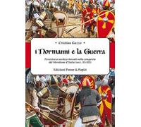 «I Normanni e la guerra». Persistenze nordico-boreali nella conquista del Meridione d'Italia (secc.XI-XII)