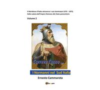 I Normanni nel Sud Italia di Ernesto Cammarota, 2022, Youcanprint
