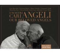 I nostri cari angeli. Ediz. italiana e inglese