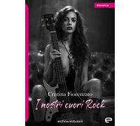 I nostri cuori Rock