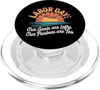 I nostri obiettivi sono alti I nostri frisbee sono troppo labor day PopSockets PopGrip per MagSafe