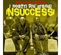 I nostri più grandi insuccessi vol. 5