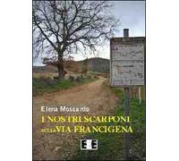 I nostri scarponi sulla via Francigena