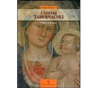 I nostri tabernacoli. Prato e la Vergine