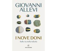 I nove doni. Sulla via della felicità