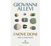 I nove doni. Sulla via della felicità