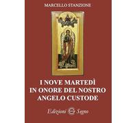 I nove martedì in onore del nostro angelo custode
