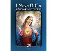 I nove uffici al Sacro Cuore di Gesù