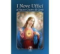 I nove uffici al Sacro Cuore di Gesù