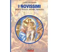 I novissimi. Morte, giudizio, inferno, paradiso