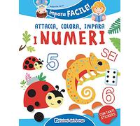 I numeri da 1 a 10. Gioca con gli stickers, colora e impara. Con adesivi. Ediz. a colori