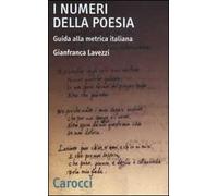 I numeri della poesia. Guida alla metrica italiana