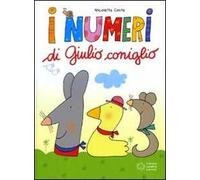 I numeri di Giulio Coniglio. Con carte