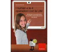 I numeri e le 4 operazioni con la LIM. Attività per il riconoscimento di quantità e l'automatizzazione del calcolo
