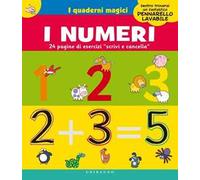I numeri. I quaderni magici. Con gadget