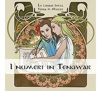 I numeri in Tengwar. Ediz. illustrata