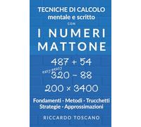 I numeri mattone: Tecniche di calcolo mentale e scritto