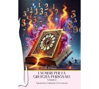 I Numeri per la crescita personale: Volume 2: Vol. 2
