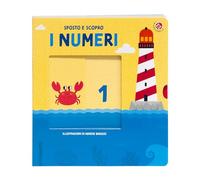 I numeri. Sposto e scopro. Ediz. illustrata