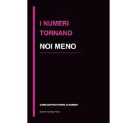 I numeri tornano noi meno: quaderno divertente per finanza, KPI e ufficio, idea regalo colleghi