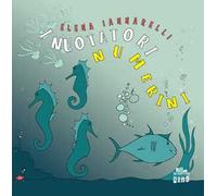 I nuotatori numerini. Ediz. illustrata
