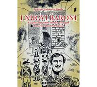 I nuovi baroni. L'agonia del potere feudale nel regno di Carlo Alberto di Savoia