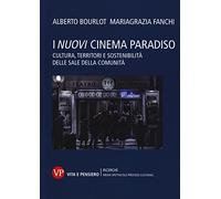I nuovi cinema paradiso. Cultura, territori e sostenibilità delle Sale della comunità