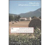 I nuovi contadini. Agricoltura sostenibile e globalizzazione