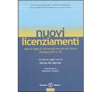 I nuovi licenziamenti