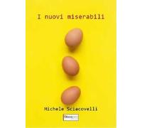 I nuovi miserabili