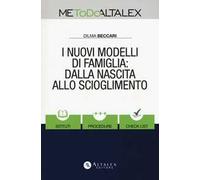 I nuovi modelli di famiglia: dalla nascita allo scioglimento. Con Contenuto digitale per download e accesso online